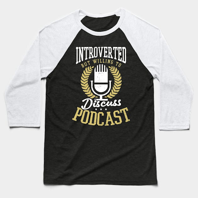 Podcaster Shirt | Introverted But Willing To Discuss Baseball T-Shirt by Gawkclothing